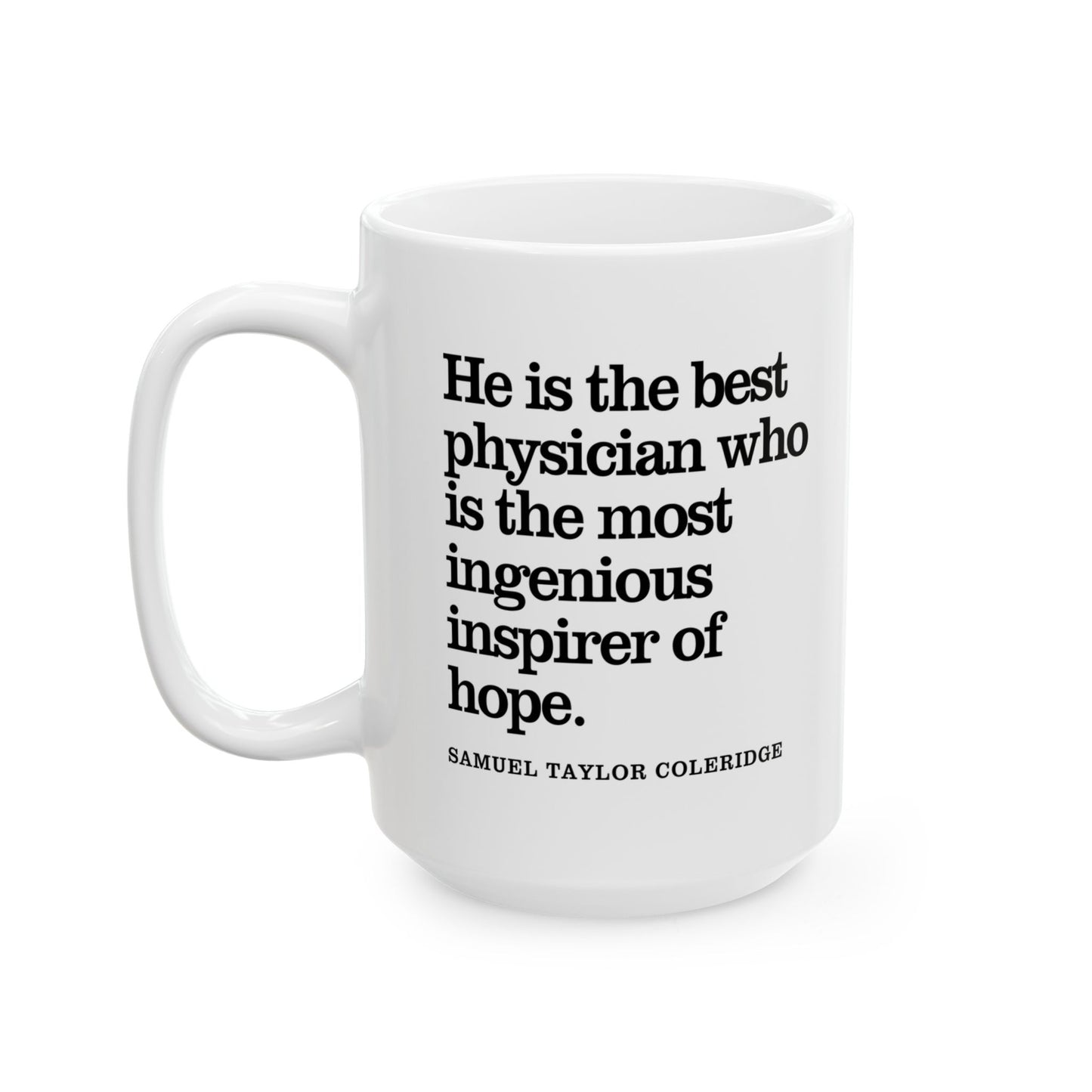 Samuel Taylor Coleridge Inspirational Quote Coffee Mug