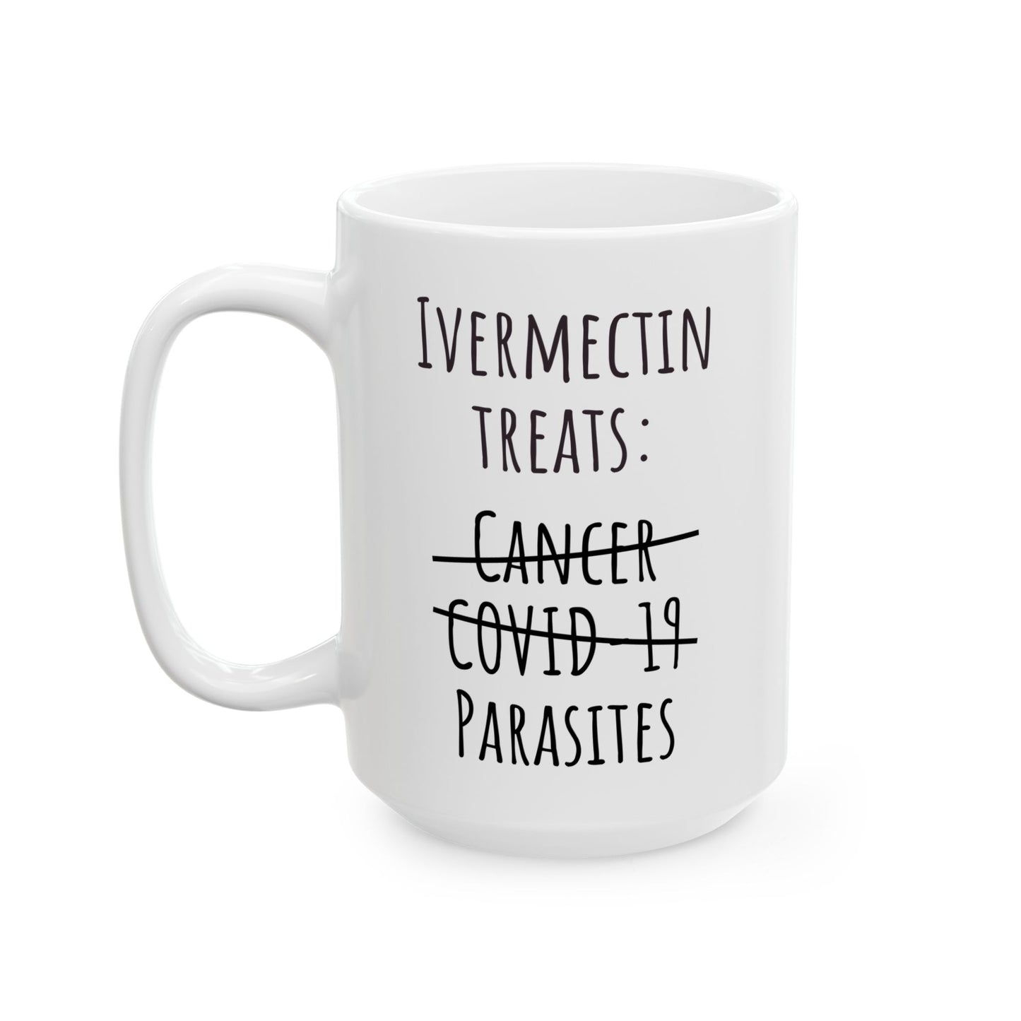 "Ivermectin Treats Parasites" Coffee Mug
