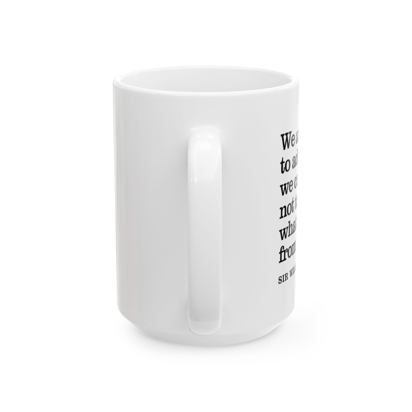 Sir William Osler Inspirational Quote Coffee Mug