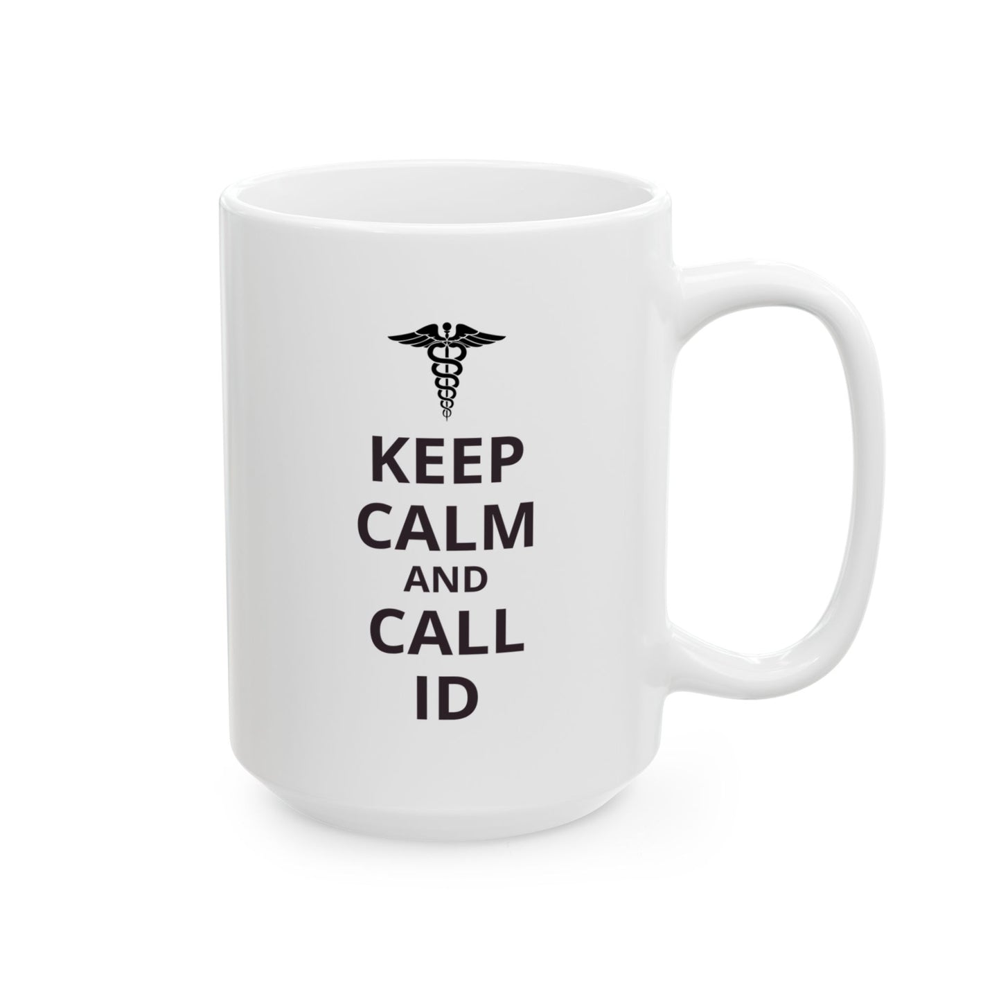 "Keep Calm and Call ID" Coffee Mug