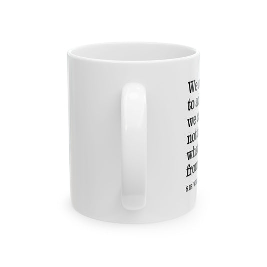 Sir William Osler Inspirational Quote Coffee Mug