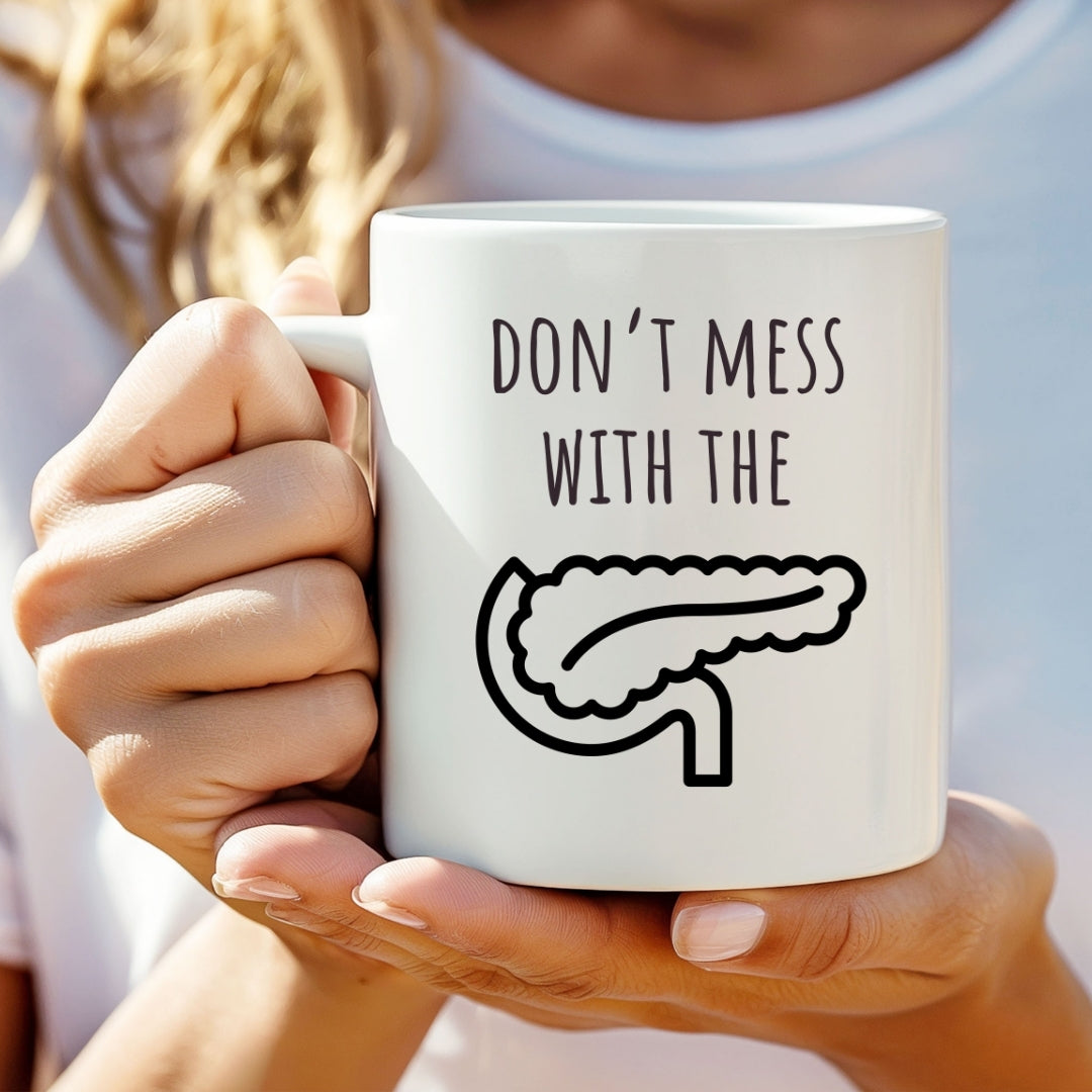 Don't Mess with the Pancreas Mug | Funny Coffee Mug for Surgeon, Doctor, Surgery Resident, SICU Nurse | Residency Graduation Medical Humor