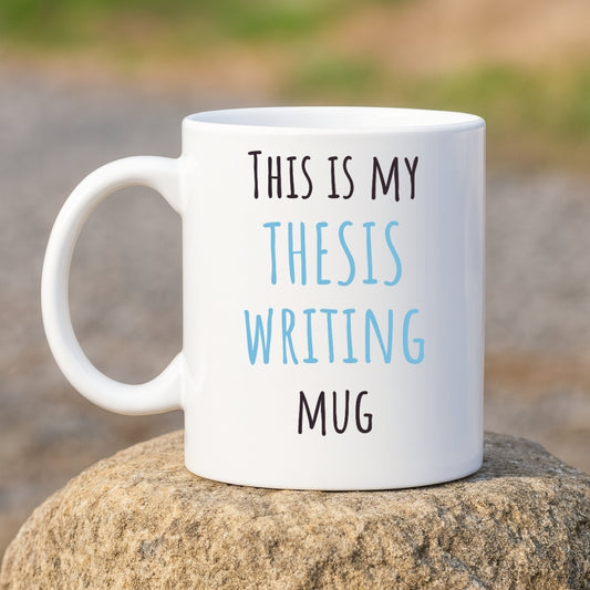 "This is My Thesis Writing" Coffee Mug