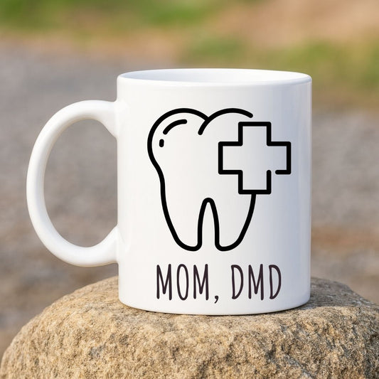 "Mom, DMD." Coffee Mug for Dentist Mom