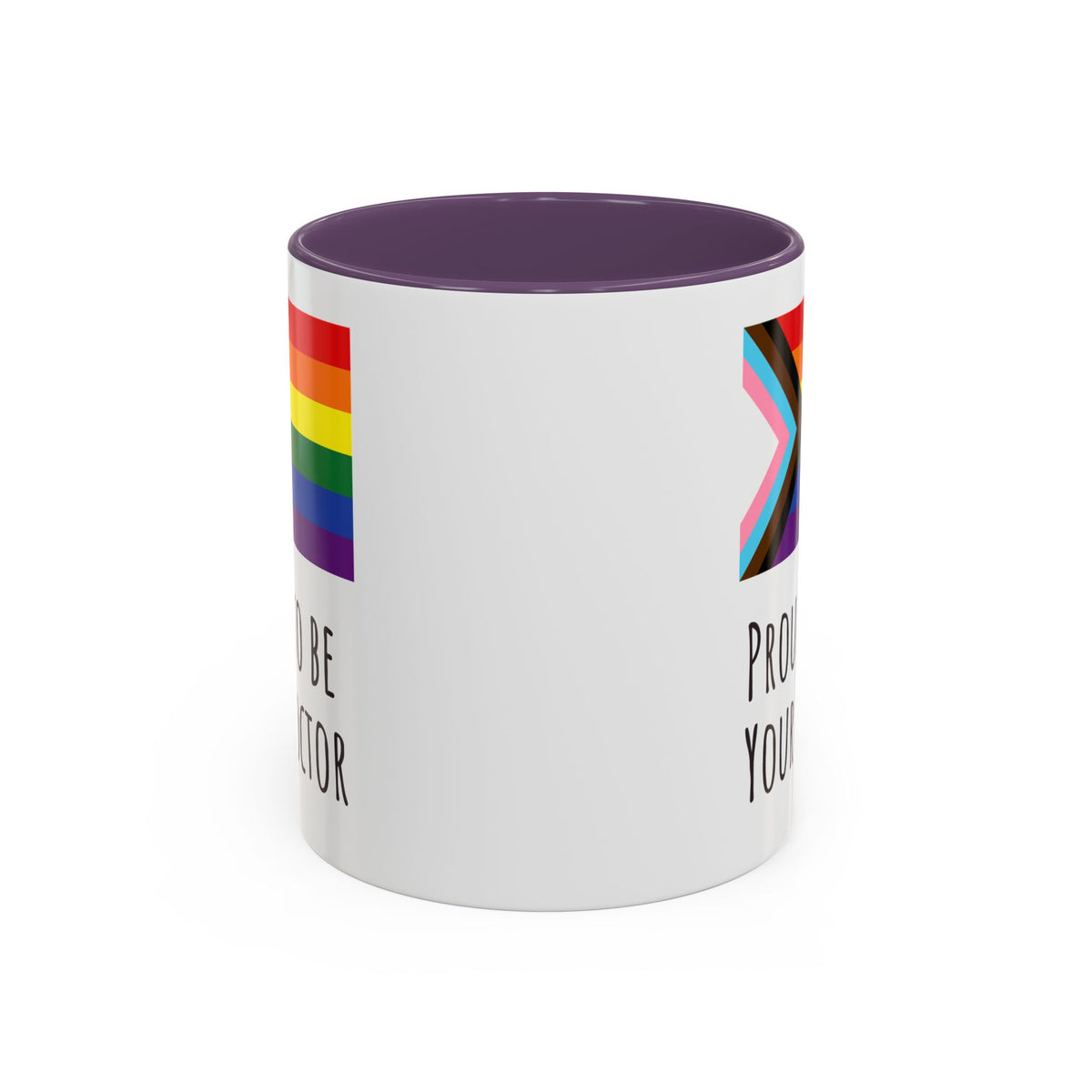 "Proud to Be Your Doctor" Coffee Mug