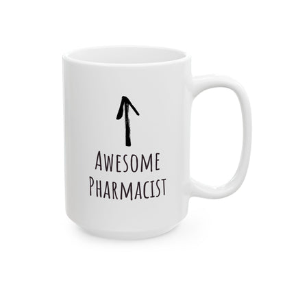 "Awesome Pharmacist" Coffee Mug