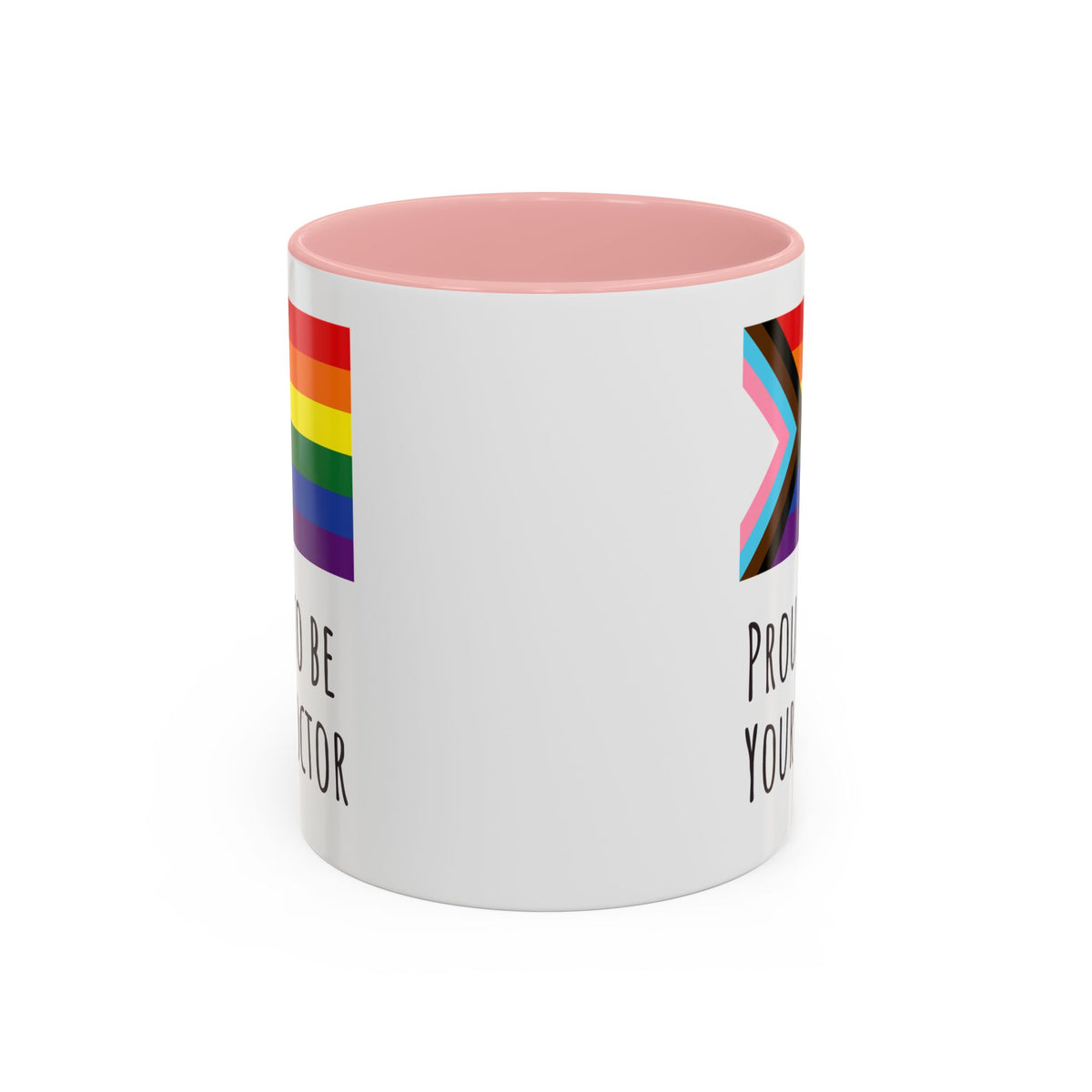 "Proud to Be Your Doctor" Coffee Mug