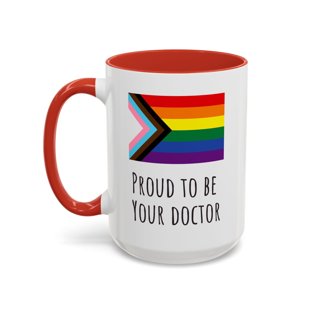 "Proud to Be Your Doctor" Coffee Mug