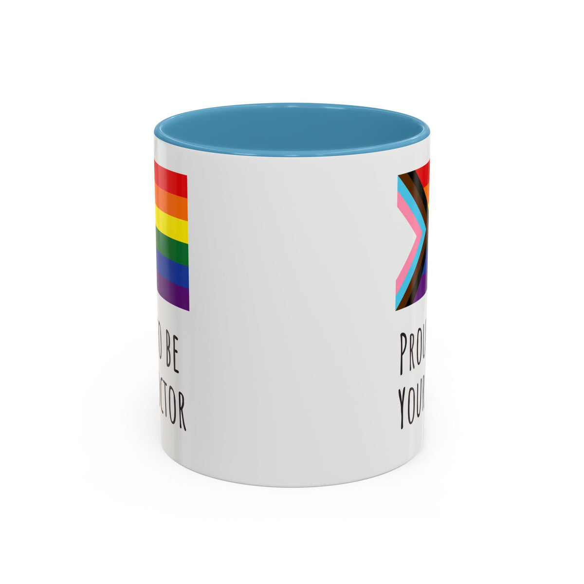 "Proud to Be Your Doctor" Coffee Mug
