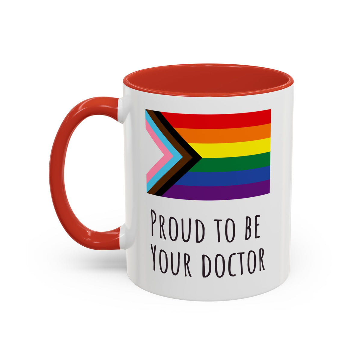 "Proud to Be Your Doctor" Coffee Mug