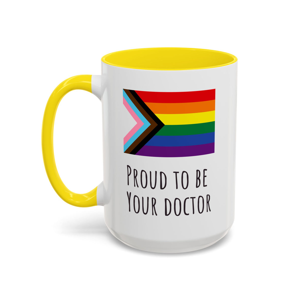 "Proud to Be Your Doctor" Coffee Mug