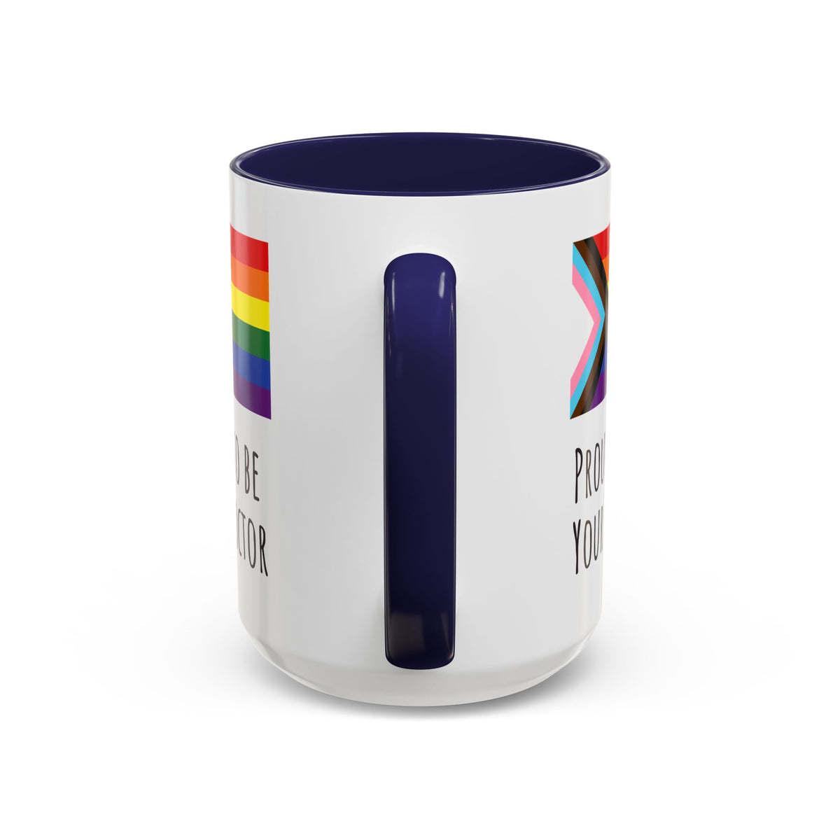 "Proud to Be Your Doctor" Coffee Mug