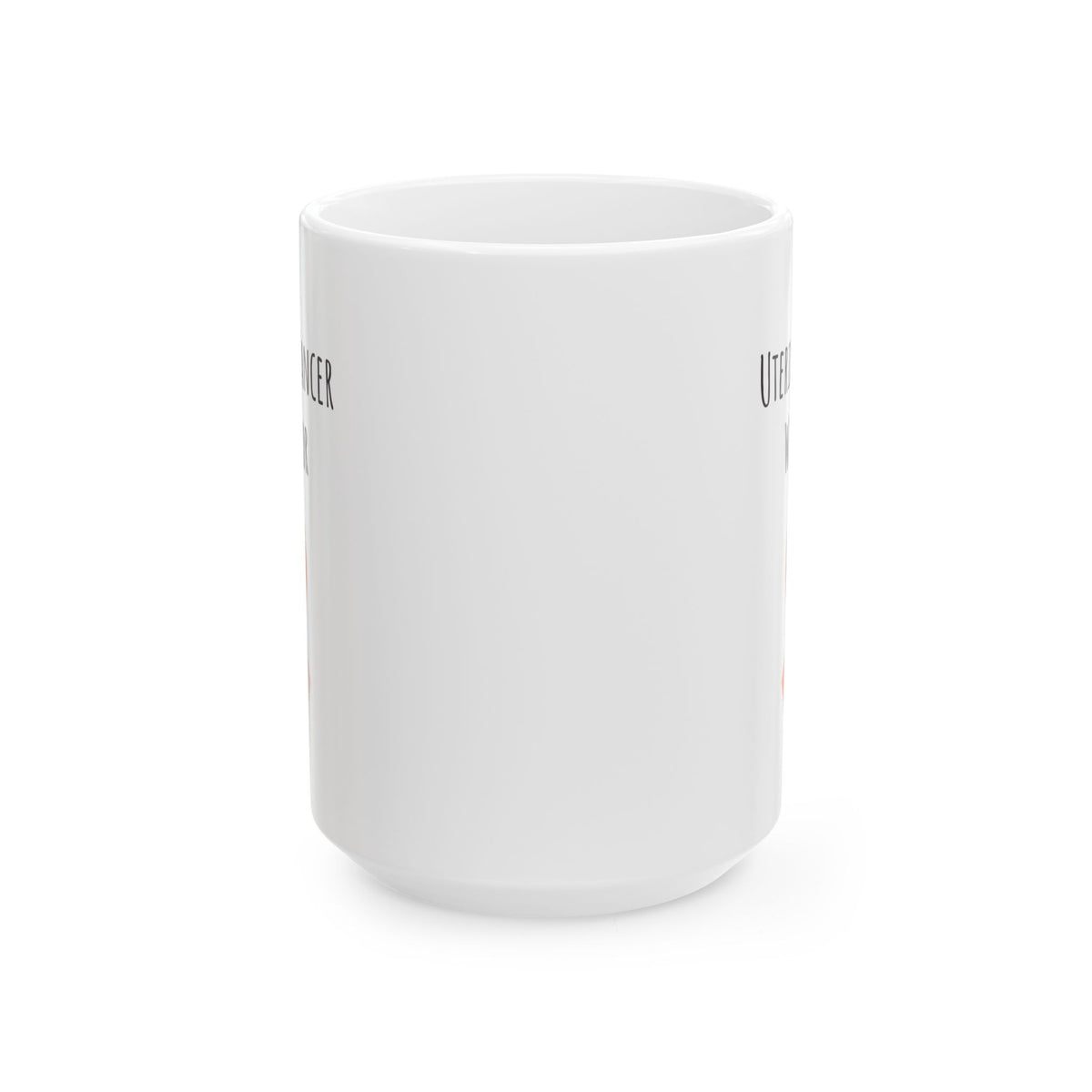 "Uterine Cancer Warrior" Coffee Mug