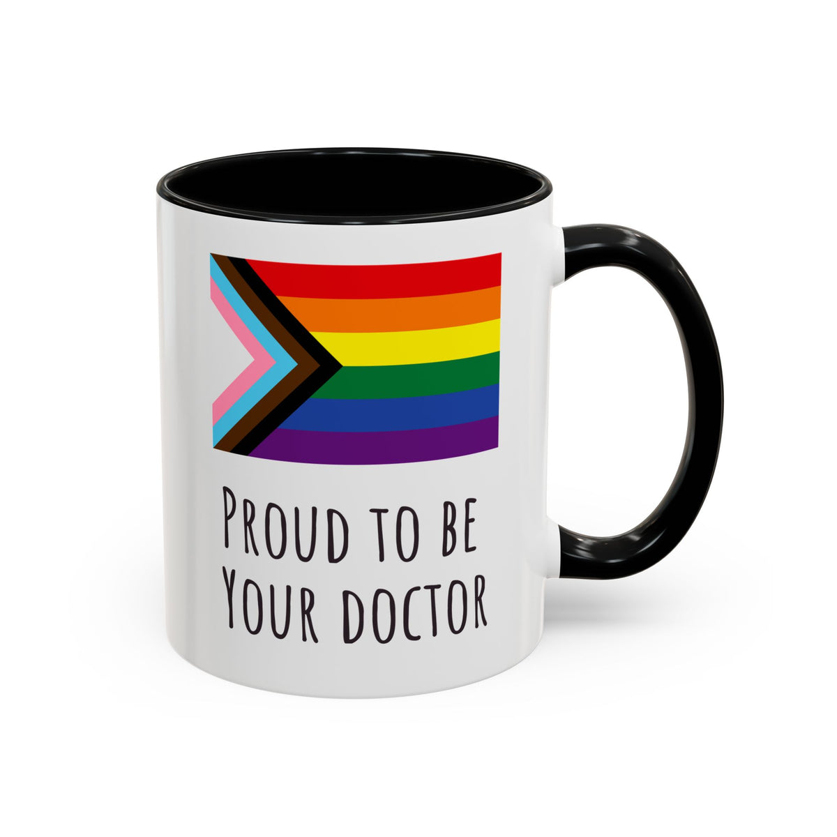 "Proud to Be Your Doctor" Coffee Mug
