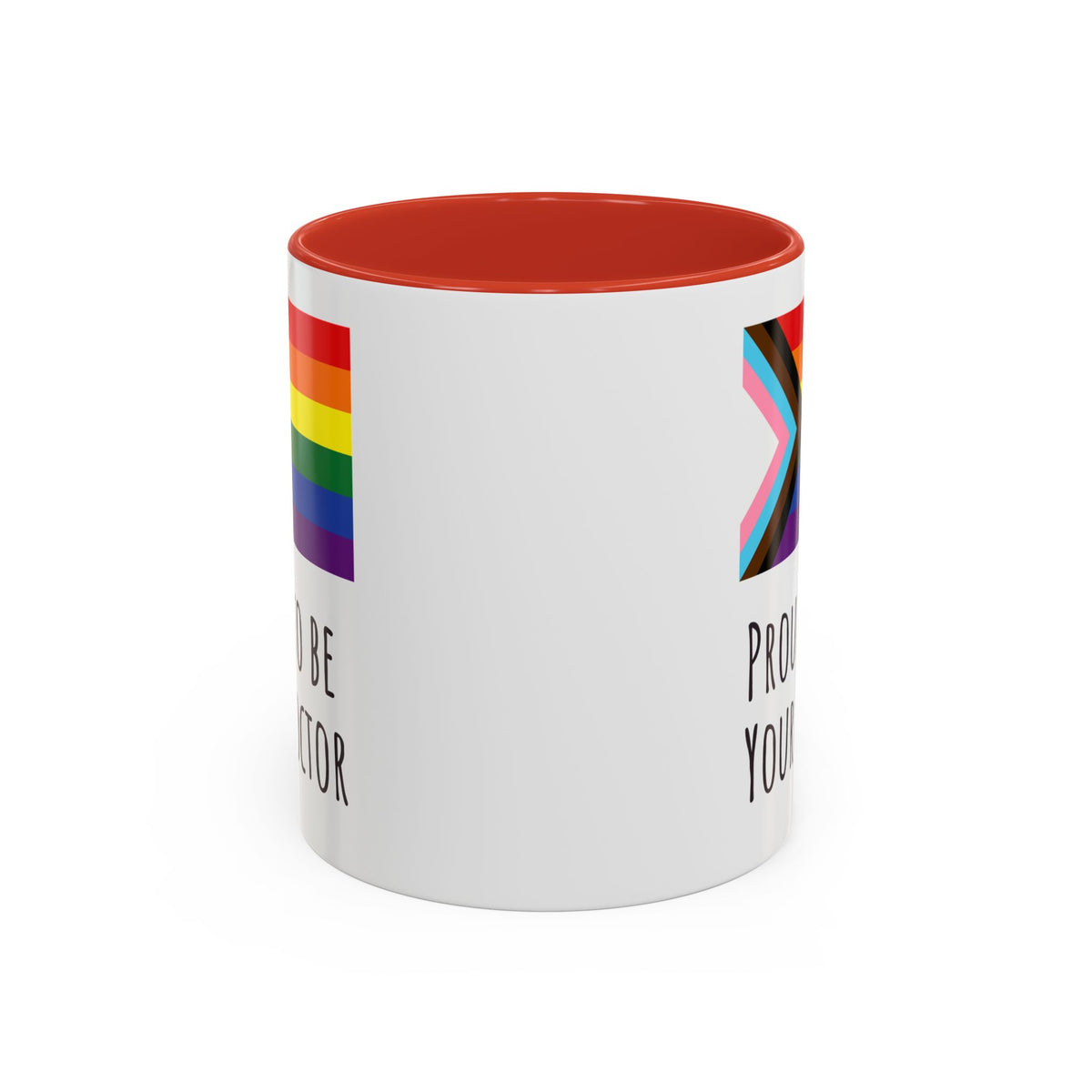 "Proud to Be Your Doctor" Coffee Mug