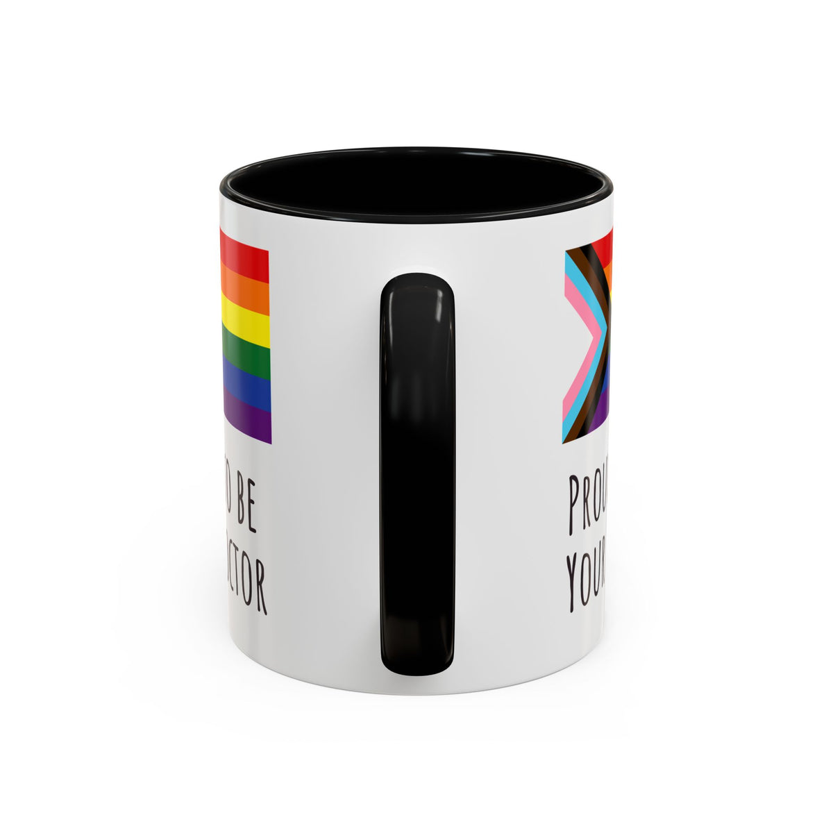 "Proud to Be Your Doctor" Coffee Mug