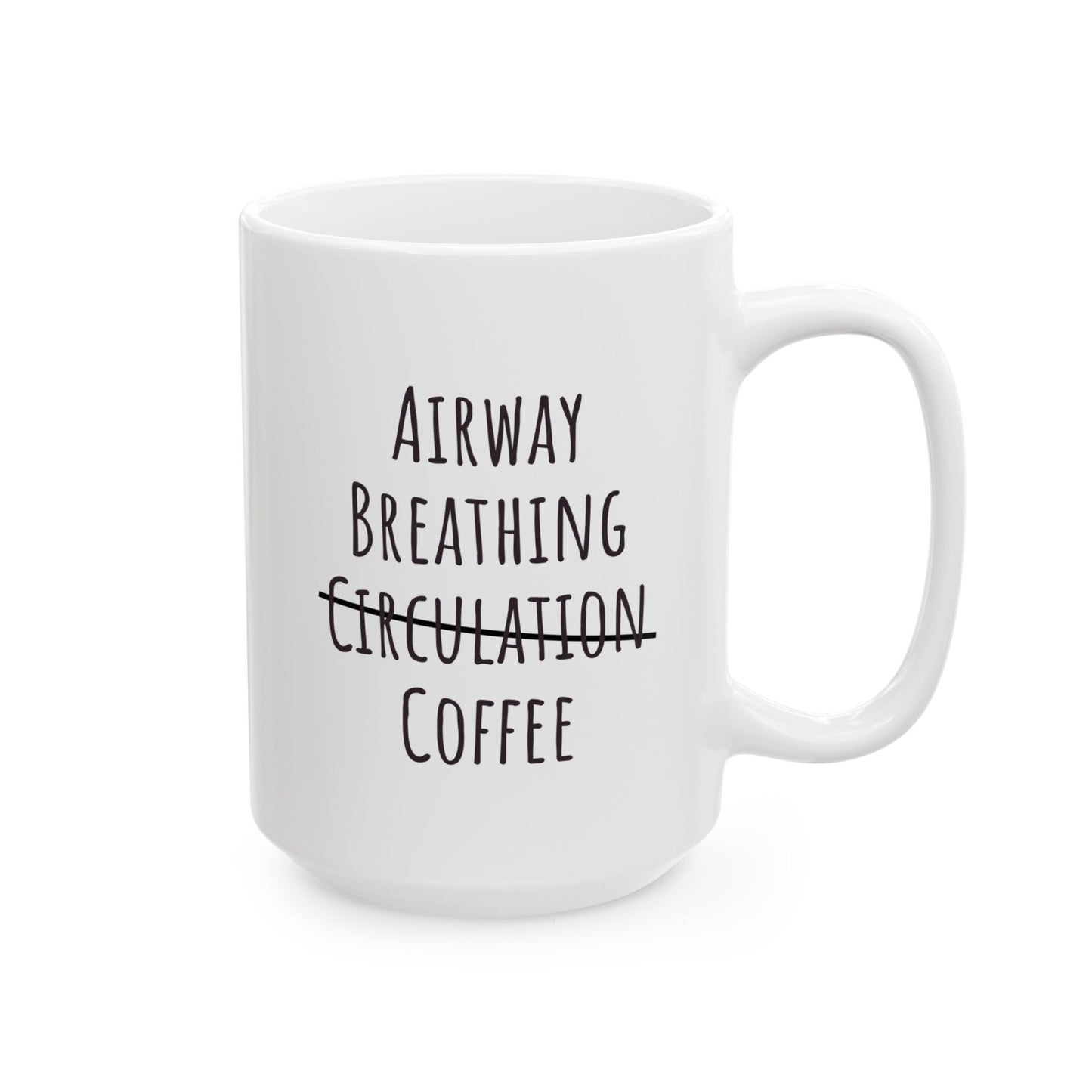 "Airway Breathing Coffee" Mug