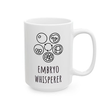 "Embryo Whisperer" Coffee Mug