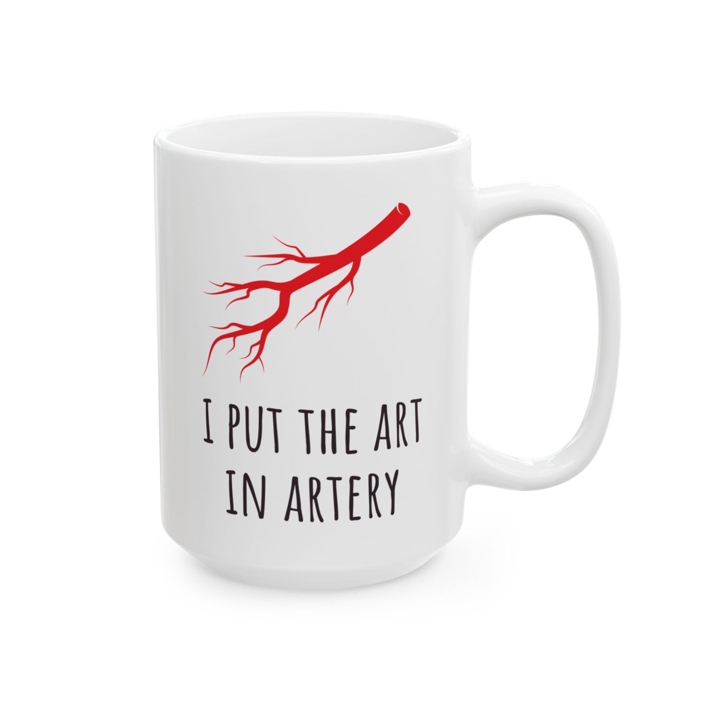 "I Put the Art in Artery" Coffee Mug