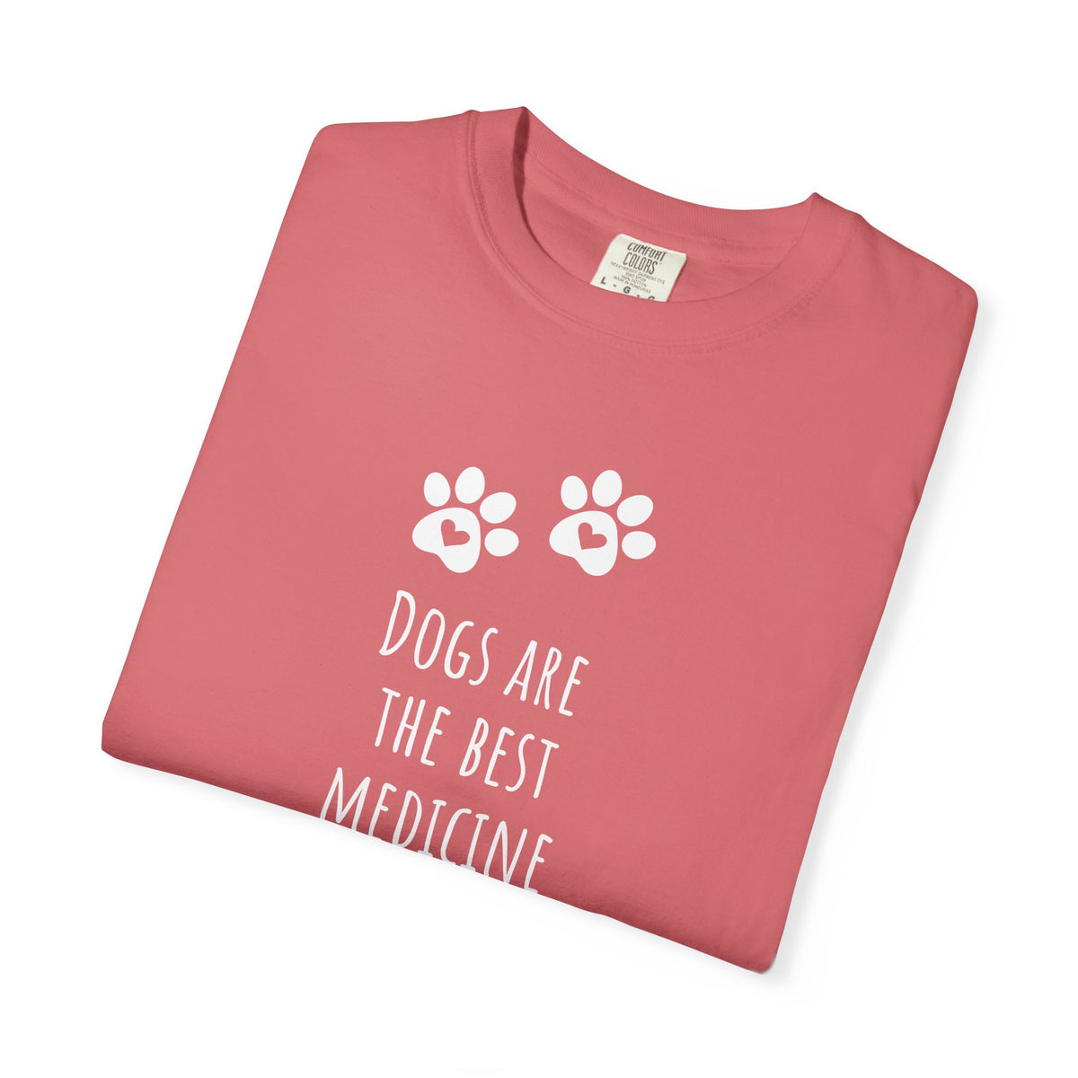 Dogs Are the Best Medicine T-Shirt