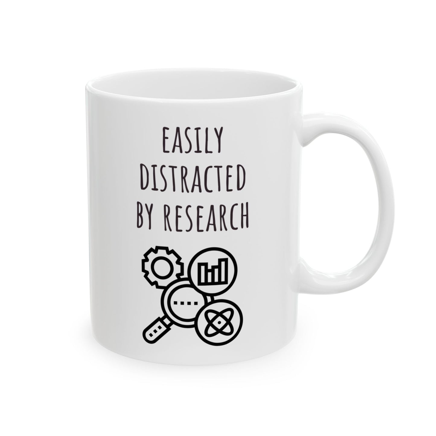 Easily Distracted by Research Mug | Funny Coffee Mug for PhD Student, Scientist, Researcher, Doctor, Investigator, Analyst | Science Humor