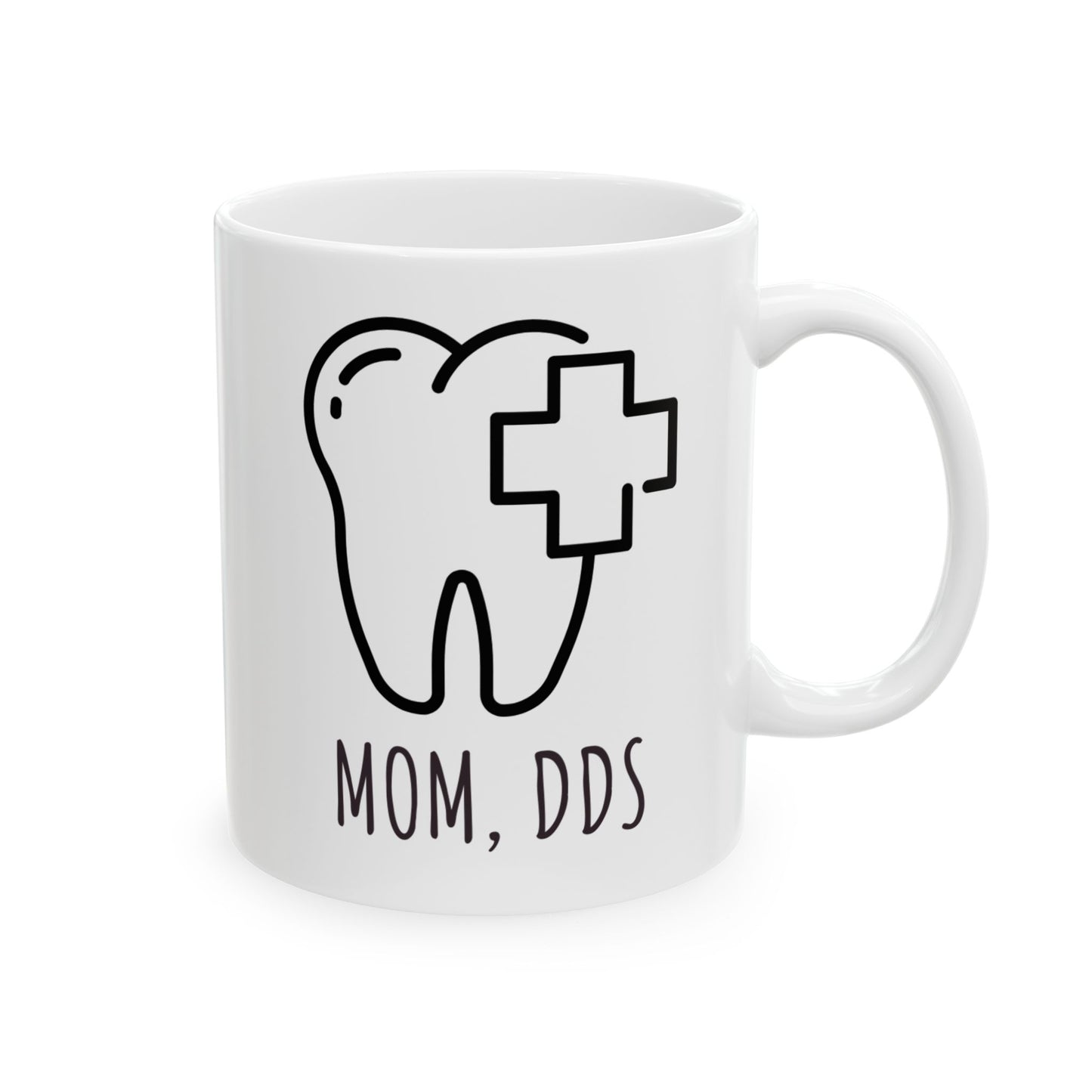 "Mom, D.D.S." Coffee Mug