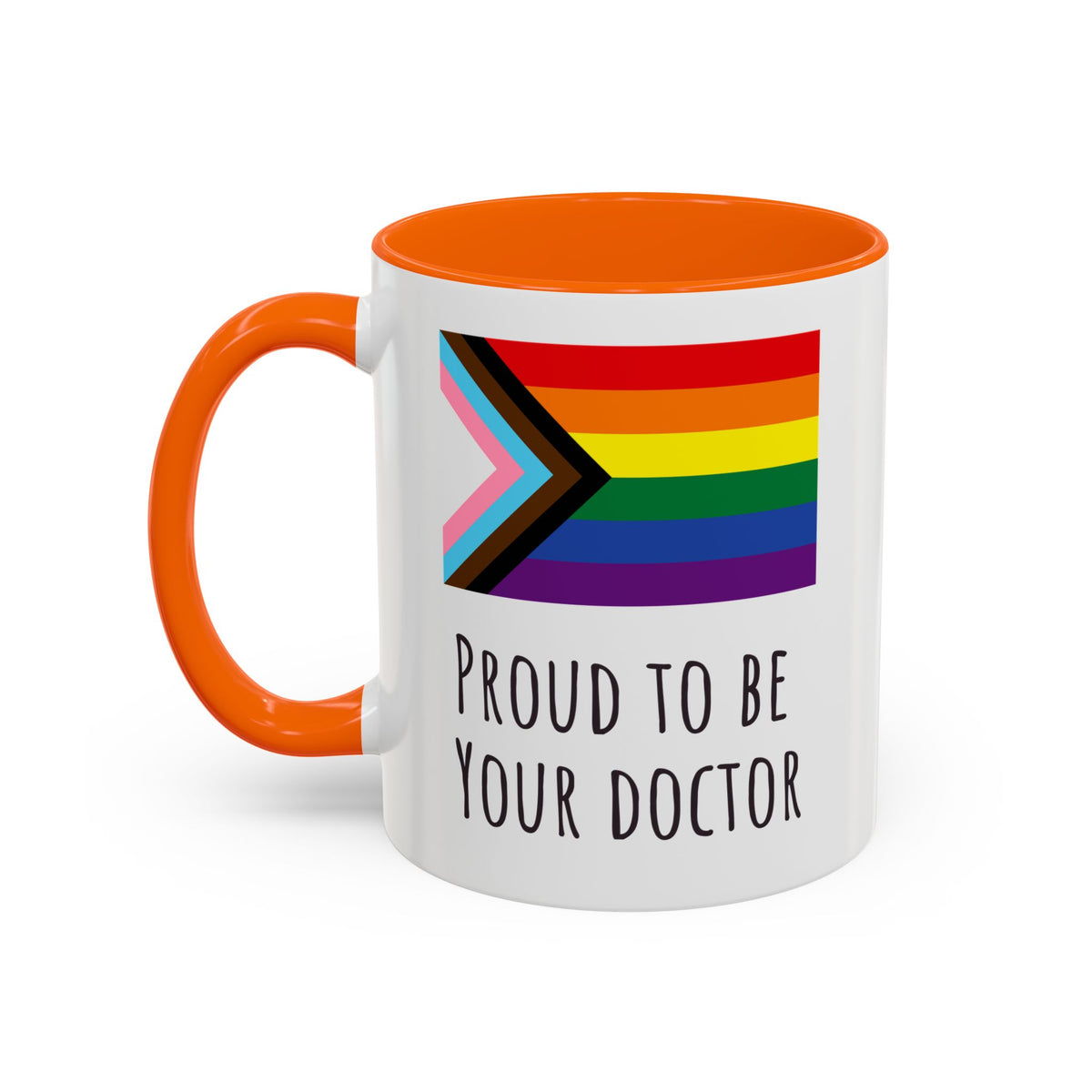 "Proud to Be Your Doctor" Coffee Mug