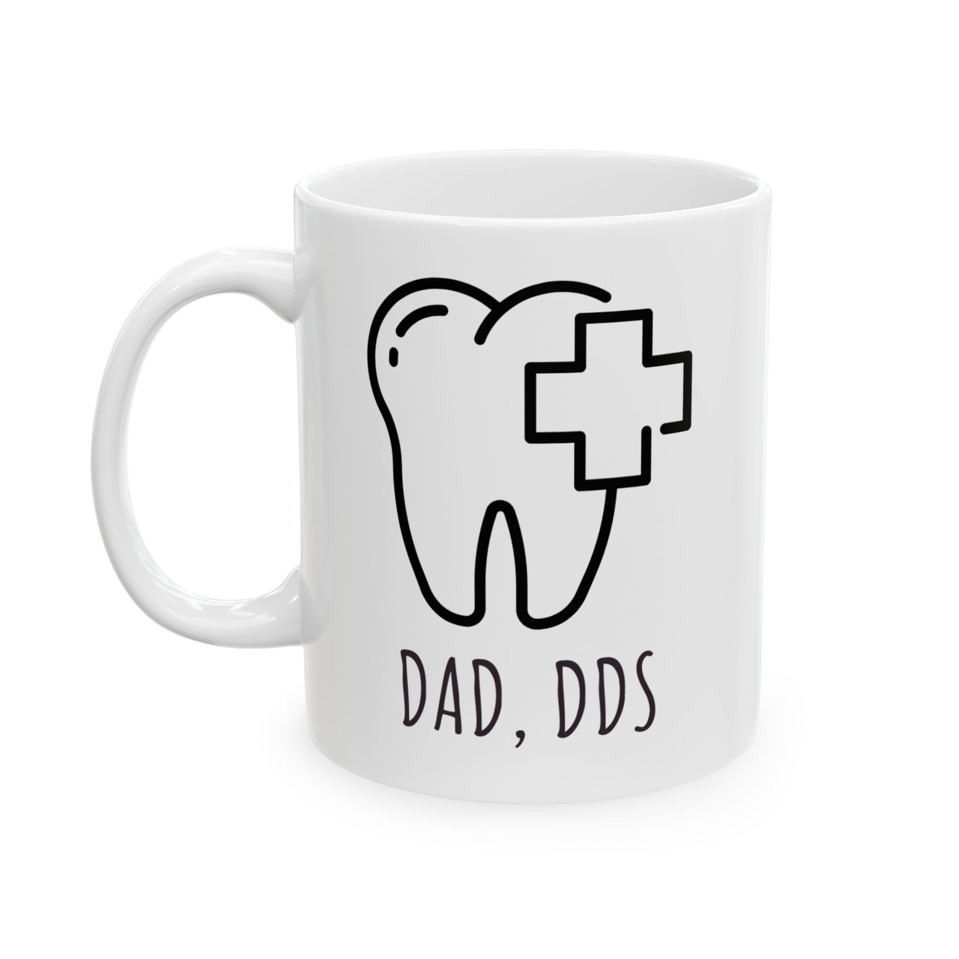 Dental humor coffee cup for proud dentist dads, orthodontists, and oral surgeons
