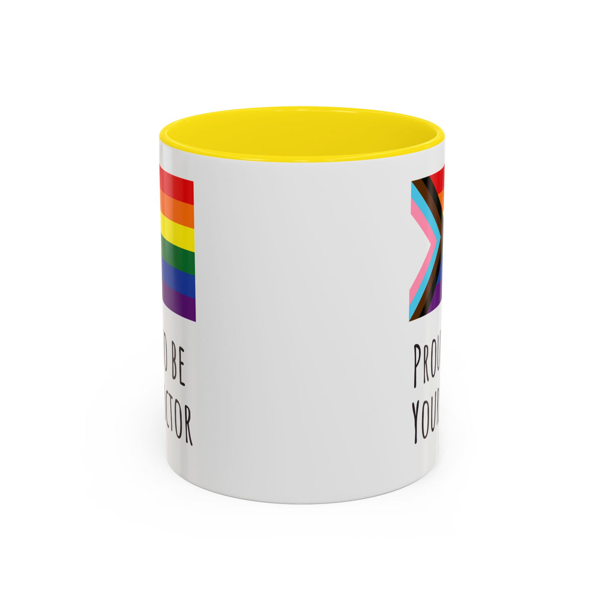 "Proud to Be Your Doctor" Coffee Mug