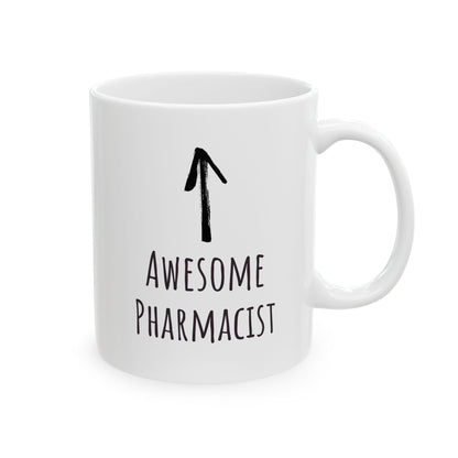 "Awesome Pharmacist" Coffee Mug