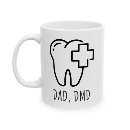 "Dad, DMD." Coffee Mug for Dentist Dad