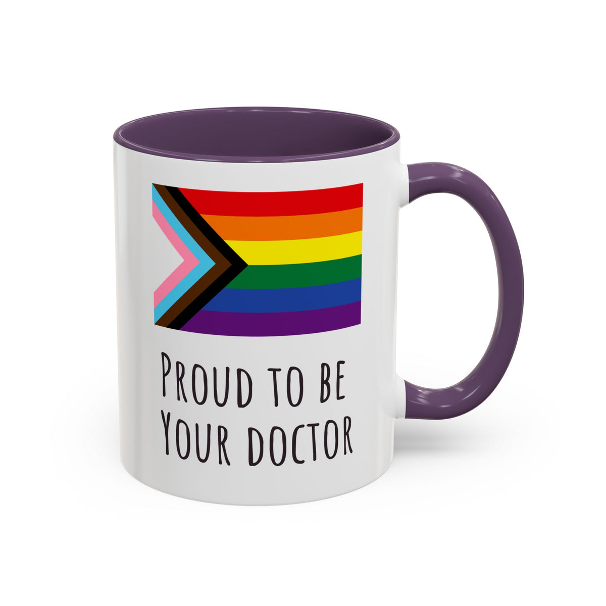 "Proud to Be Your Doctor" Coffee Mug