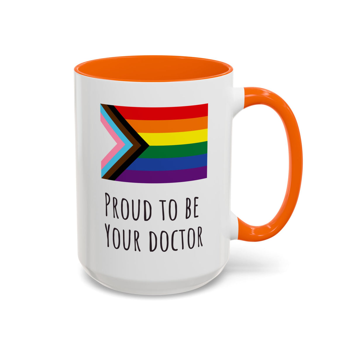 "Proud to Be Your Doctor" Coffee Mug