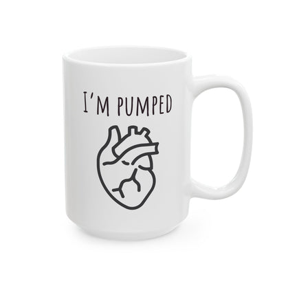 "I'm Pumped" Coffee Mug