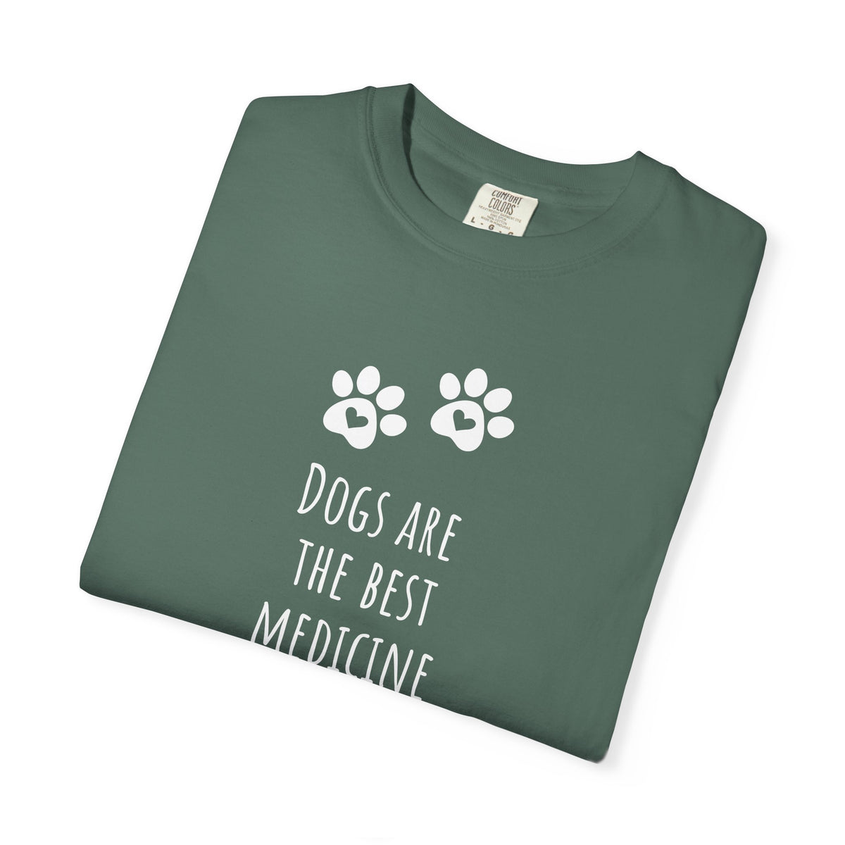 Dogs Are the Best Medicine T-Shirt