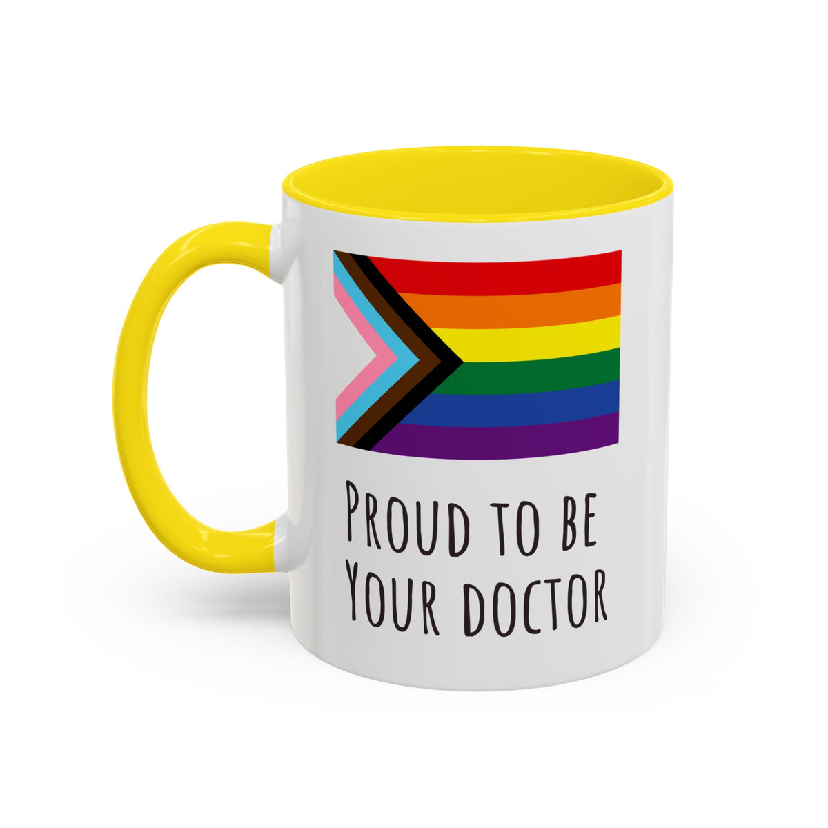 "Proud to Be Your Doctor" Coffee Mug