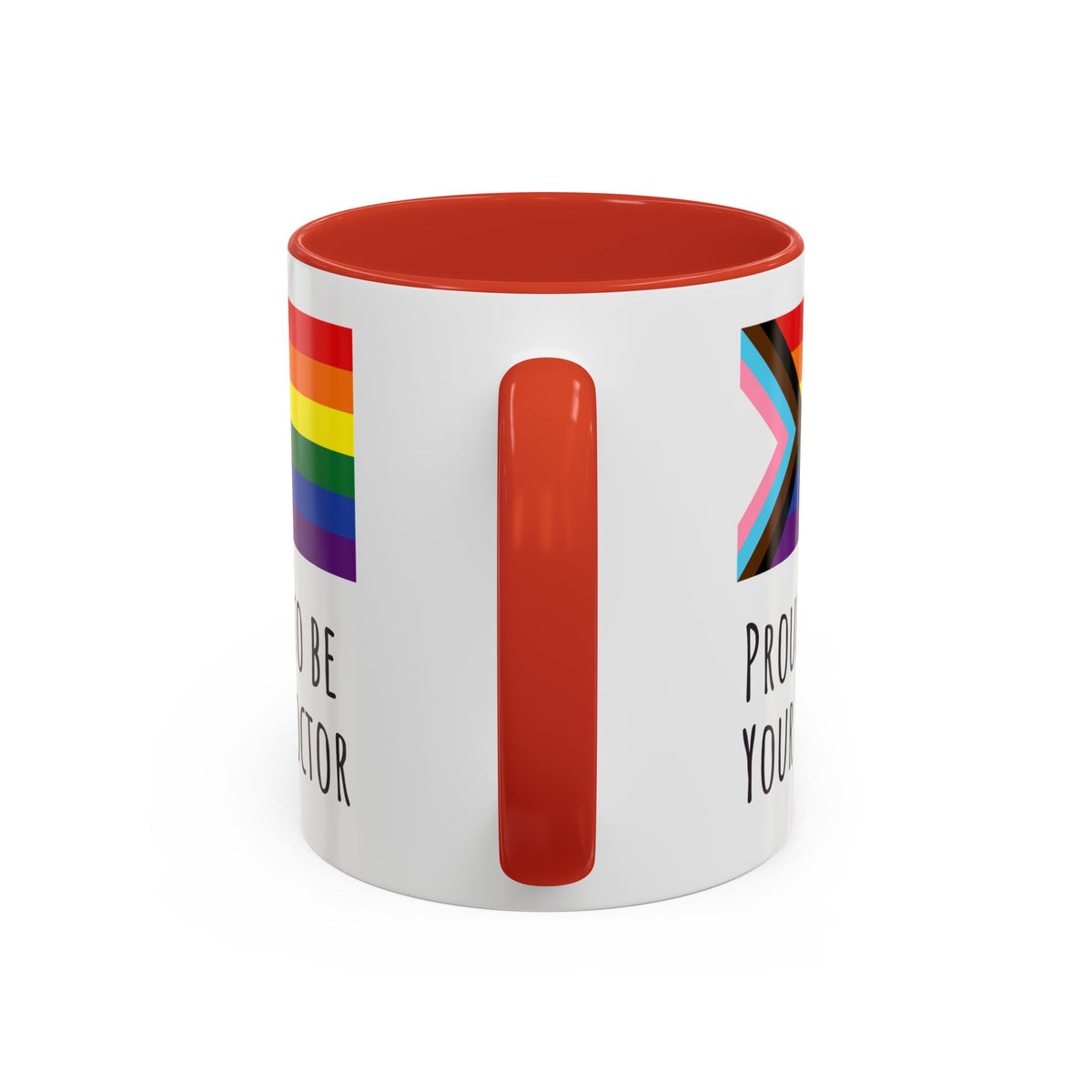 "Proud to Be Your Doctor" Coffee Mug
