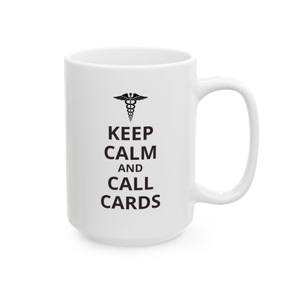 "Keep Calm and Call Cards" Coffee Mug