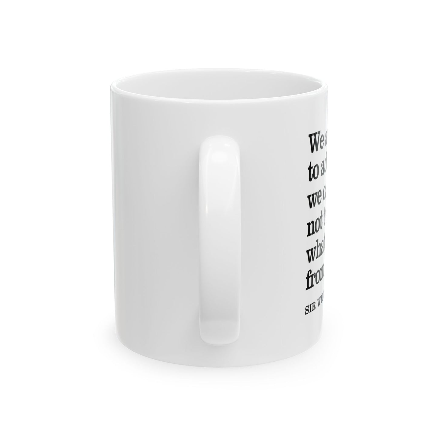 Sir William Osler Inspirational Quote Coffee Mug