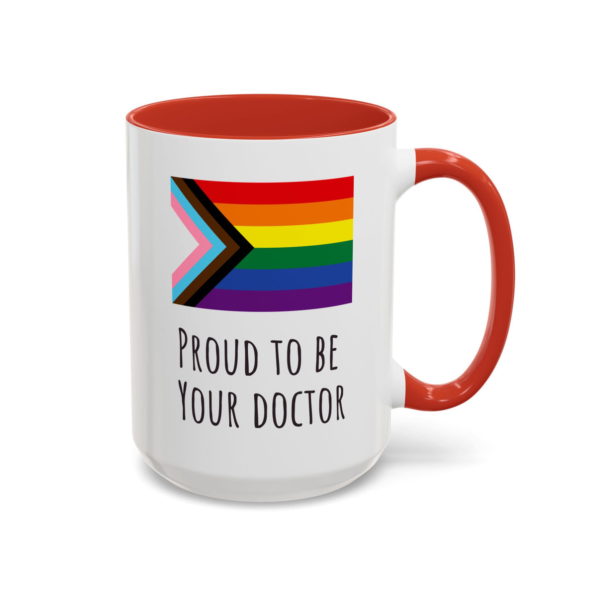 "Proud to Be Your Doctor" Coffee Mug