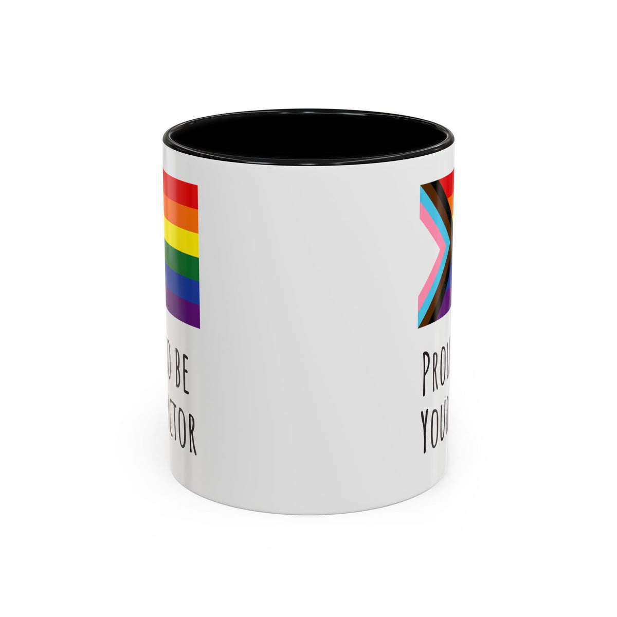 "Proud to Be Your Doctor" Coffee Mug