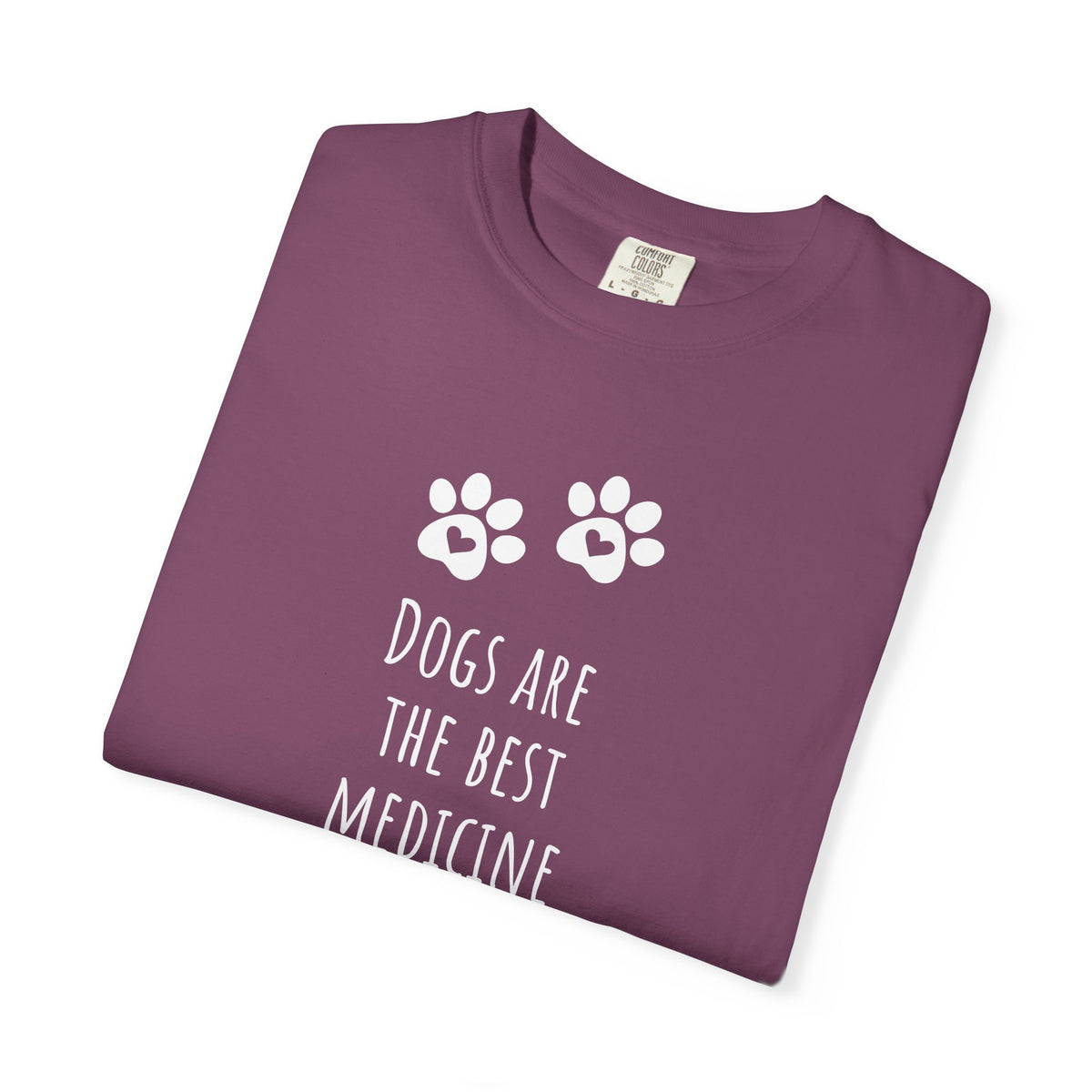 Dogs Are the Best Medicine T-Shirt