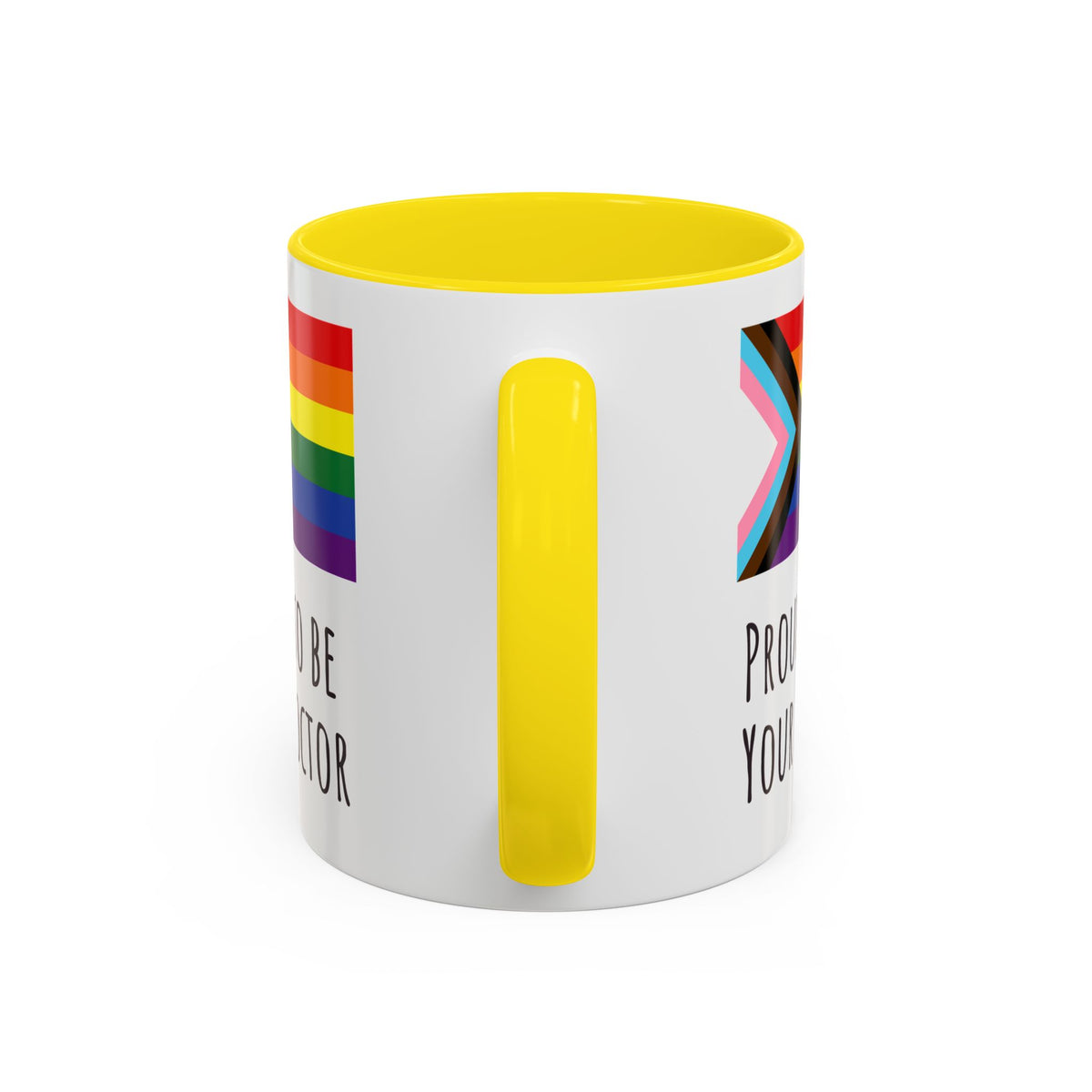 "Proud to Be Your Doctor" Coffee Mug