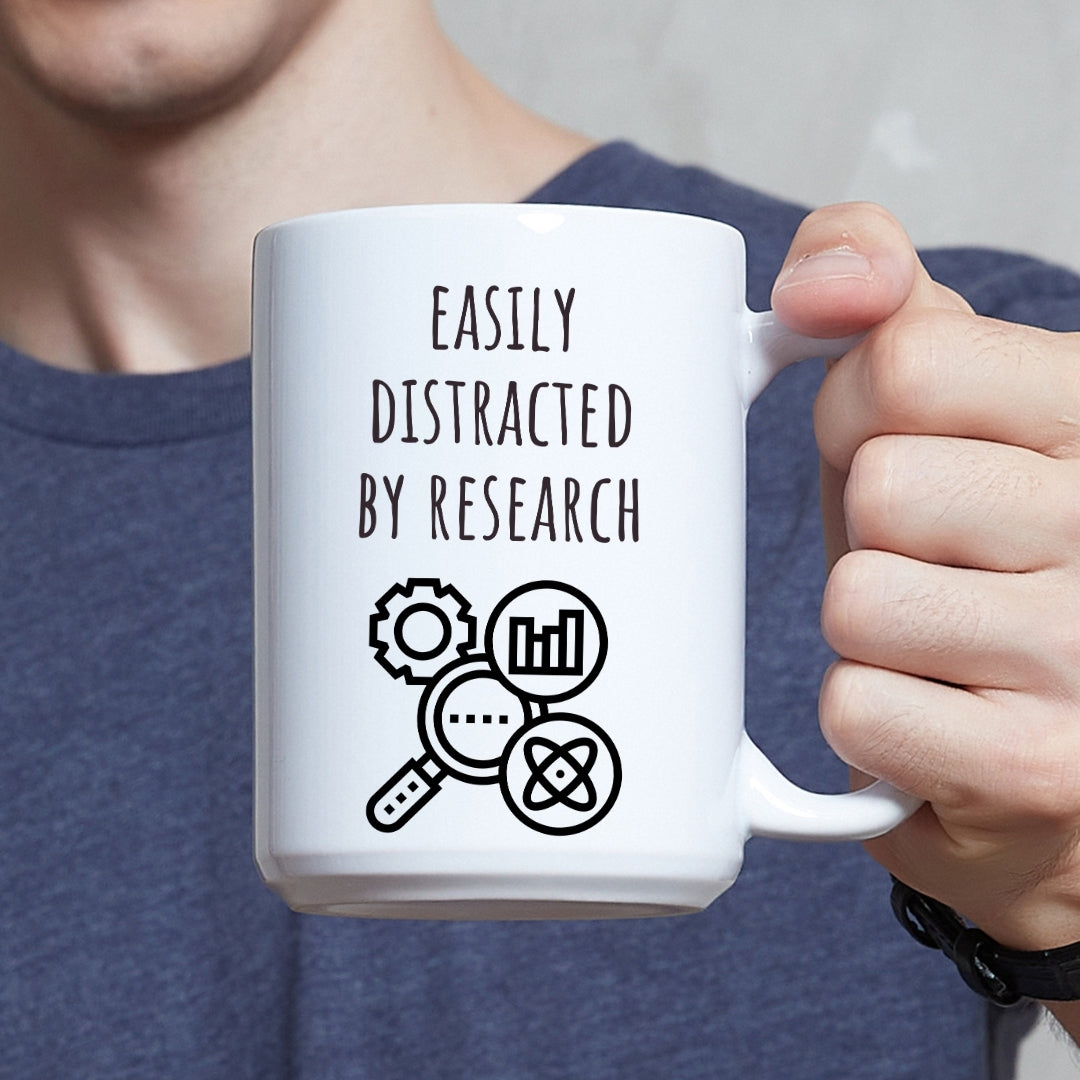 Easily Distracted by Research Mug | Funny Coffee Mug for PhD Student, Scientist, Researcher, Doctor, Investigator, Analyst | Science Humor
