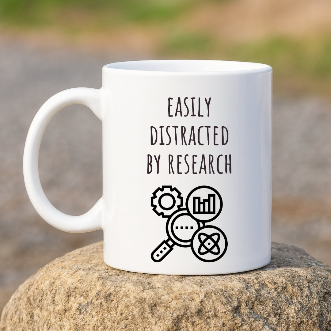 Easily Distracted by Research Mug | Funny Coffee Mug for PhD Student, Scientist, Researcher, Doctor, Investigator, Analyst | Science Humor