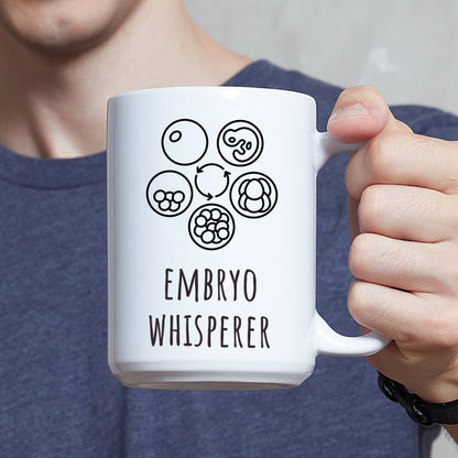 "Embryo Whisperer" Coffee Mug