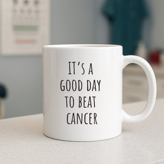 "It's a Good Day to Beat Cancer" Coffee Mug