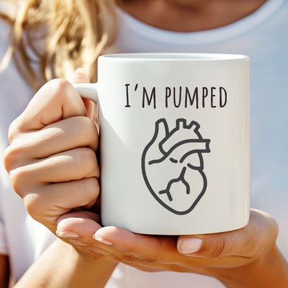 "I'm Pumped" Coffee Mug
