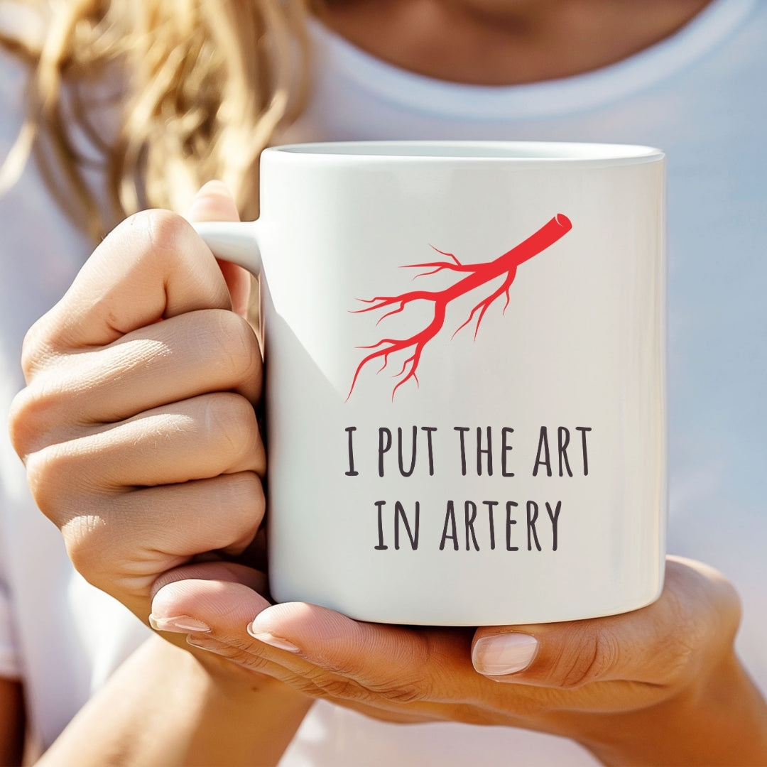 "I Put the Art in Artery" Coffee Mug