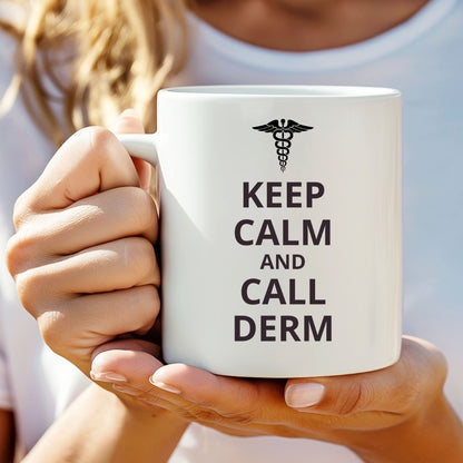 "Keep Calm and Call Derm" Coffee Mug